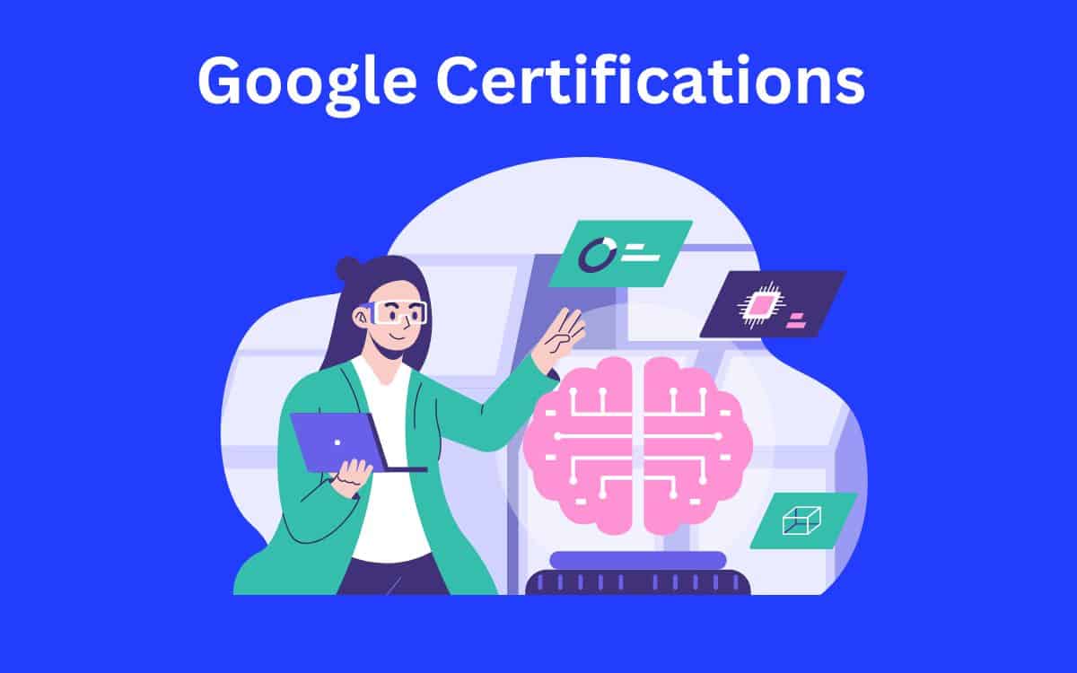 5 Best Free Google Certification Courses (In 2023) Is It Worth?
