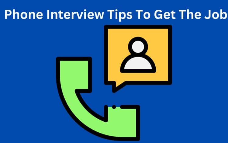Phone Interview Tips That Could Get You The Job
